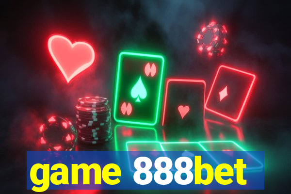 game 888bet